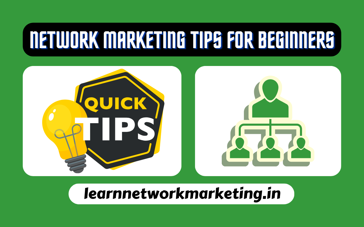 Read more about the article network marketing tips for beginners-How to contact people to start a business 2024