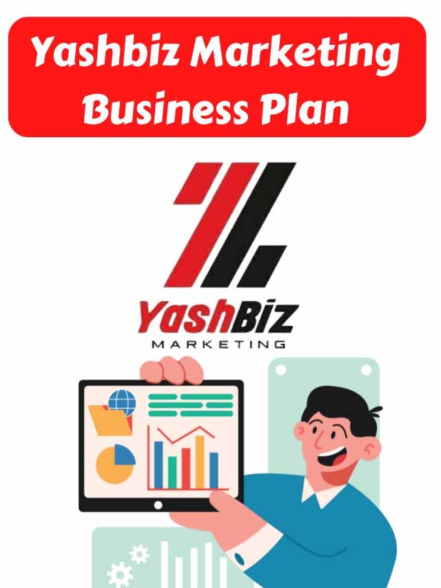 Read more about the article Yashbiz Marketing Business Plan