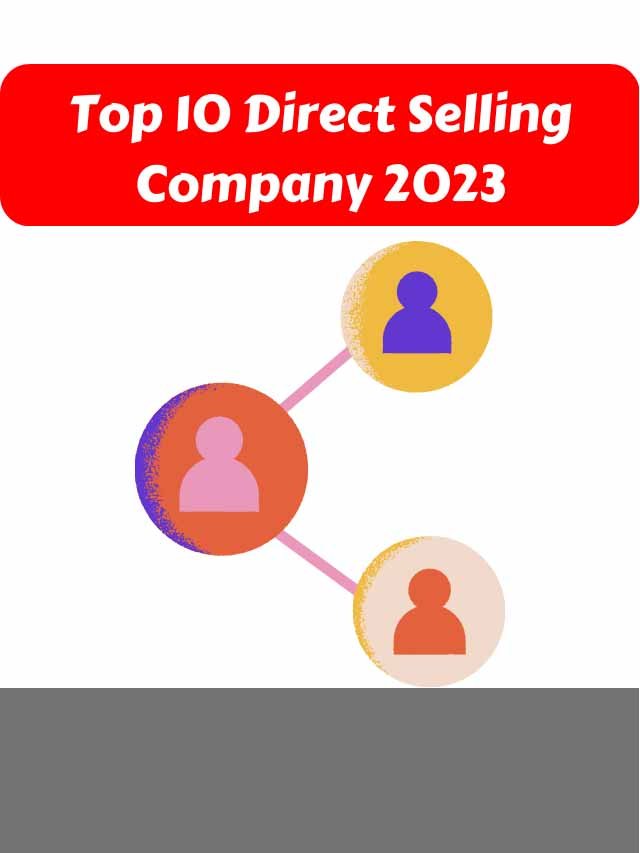 Read more about the article Top 10 Direct Selling Company 2023